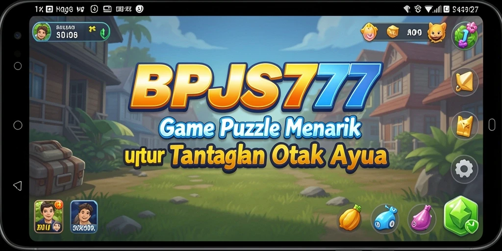 Tampilan gameplay BPJS777 dengan teka-teki menantang dan grafis menarik.